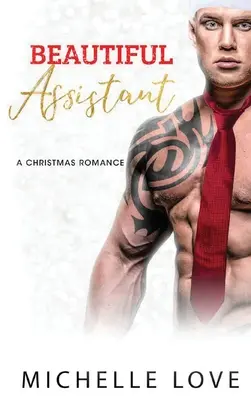 Hermosa Asistente: Un Romance Navideño - Beautiful Assistant: A Christmas Romance.