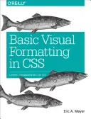 Formateo Visual Básico en CSS Fundamentos de diseño en CSS - Basic Visual Formatting in CSS: Layout Fundamentals in CSS