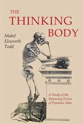 El cuerpo pensante - The Thinking Body