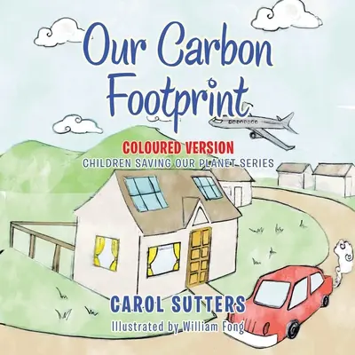 Nuestra huella de carbono: Versión coloreada - Our Carbon Footprint: Coloured Version