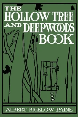 El libro del árbol hueco y los bosques profundos - The Hollow Tree and Deep Woods Book