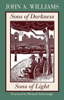 Hijos de la Oscuridad, Hijos de la Luz Una Novela de Cierta Probabilidad - Sons of Darkness, Sons of Light: A Novel of Some Probability