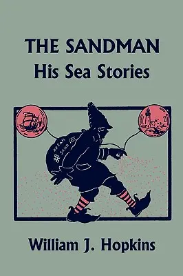 The Sandman: His Sea Stories (Clásicos de ayer) - The Sandman: His Sea Stories (Yesterday's Classics)