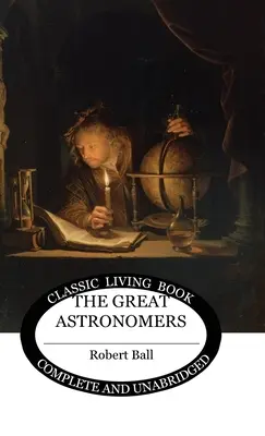 Los Grandes Astrónomos - The Great Astronomers