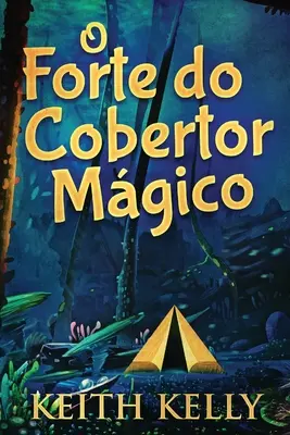 O Forte do Cobertor Mgico