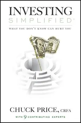 Invertir simplificado: Lo que no sabes puede perjudicarte - Investing Simplified: What You Don't Know Can Hurt You