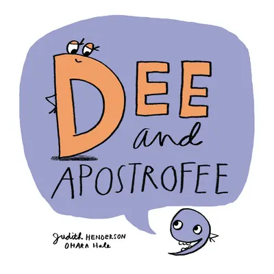 Dee y Apostrofee - Dee and Apostrofee