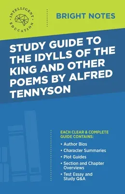 Guía de estudio de Los idilios del rey y otros poemas de Alfred Tennyson - Study Guide to The Idylls of the King and Other Poems by Alfred Tennyson