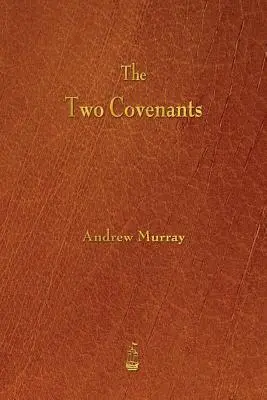 Las dos alianzas - The Two Covenants