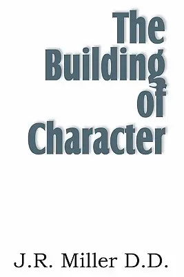 La construcción del carácter - The Building of Character