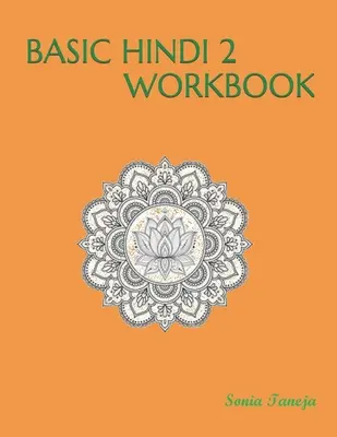 Cuaderno de trabajo de hindi básico 2: मूल हिंदी 2 कार्यपुस&# - Basic Hindi 2 Workbook: मूल हिंदी 2 कार्यपुस&#