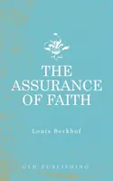 La seguridad de la fe - The Assurance of Faith