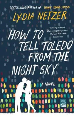 Cómo distinguir Toledo en el cielo nocturno - How to Tell Toledo from the Night Sky