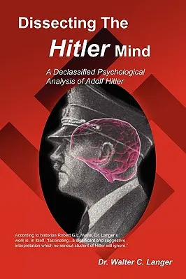 Diseccionando la mente de Hitler - Dissecting the Hitler Mind