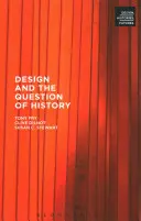 El diseño y la cuestión histórica - Design and the Question of History