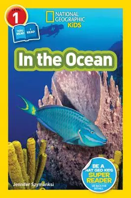 National Geographic Readers: En el océano (L1/Co-Reader) - National Geographic Readers: In the Ocean (L1/Co-Reader)