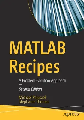 Recetas MATLAB: A Problem-Solution Approach - MATLAB Recipes: A Problem-Solution Approach
