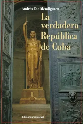 La Verdadera República de Cuba - La Verdadera Repblica de Cuba