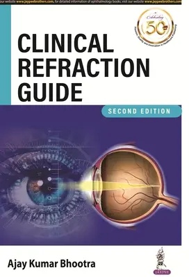 Guía de refracción clínica - Clinical Refraction Guide