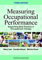 Measuring Occupational Performance: Apoyo a las mejores prácticas en terapia ocupacional - Measuring Occupational Performance: Supporting Best Practice in Occupational Therapy