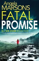 Promesa fatal: Un thriller de asesinos en serie totalmente apasionante y desgarrador - Fatal Promise: A totally gripping and heart-stopping serial killer thriller