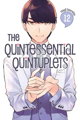 Quintillizos por excelencia 12 - The Quintessential Quintuplets 12