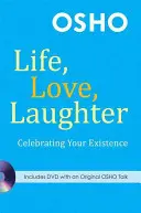 Vida, amor, risa: Celebrando tu existencia [Con DVD] - Life, Love, Laughter: Celebrating Your Existence [With DVD]