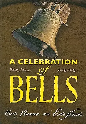 Una celebración de campanas - A Celebration of Bells