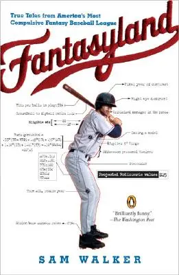 Fantasyland: La obsesiva apuesta de un periodista deportivo por ganar la liga de béisbol fantástica más despiadada del mundo - Fantasyland: A Sportswriter's Obsessive Bid to Win the World's Most Ruthless Fantasy Baseball League