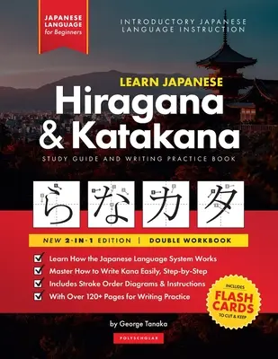 Aprender japonés para principiantes - El libro de trabajo de hiragana y katakana: La Guía de Estudio Fácil, Paso a Paso y Libro de Prácticas de Escritura: La mejor manera de aprender japonés - Learn Japanese for Beginners - The Hiragana and Katakana Workbook: The Easy, Step-by-Step Study Guide and Writing Practice Book: Best Way to Learn Jap