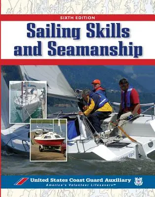 Habilidades Náuticas y Marinería - Sailing Skills & Seamanship