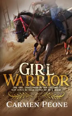 Chica guerrera - Girl Warrior