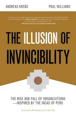 La ilusión de la invencibilidad: Auge y declive de organizaciones inspiradas en los incas de Perú - The Illusion of Invincibility: The Rise and Fall of Organizations Inspired by the Incas of Peru