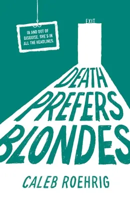 La muerte prefiere a las rubias - Death Prefers Blondes