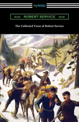 La colección de versos de Robert Service - The Collected Verse of Robert Service