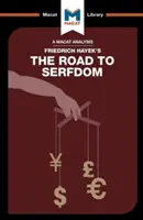 Análisis de Camino de servidumbre de Friedrich Hayek - An Analysis of Friedrich Hayek's the Road to Serfdom