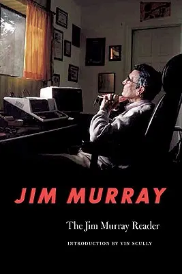 El lector de Jim Murray - The Jim Murray Reader