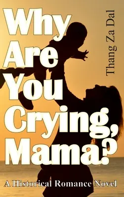 ¿Por qué lloras, mamá? - Why Are You Crying, Mama?