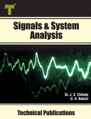 Análisis de señales y sistemas: Transformada de Fourier, Transformada de Laplace, Transformada z, Análisis de variables de estado - Signals & System Analysis: Fourier Transform, Laplace Transform, z- Transform, State Variable Analysis
