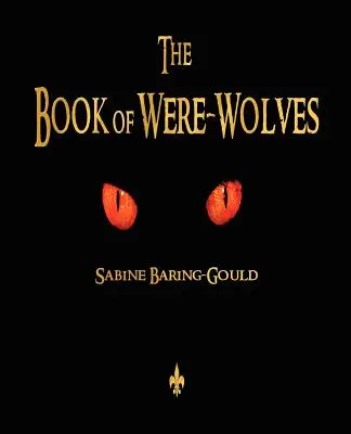 El libro de los hombres lobo - The Book of Were-Wolves