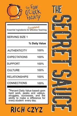 La SALSA SECRETA: Ingredientes esenciales para una enseñanza excepcional - The SECRET SAUCE: Essential Ingredients for Exceptional Teaching