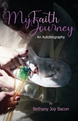 Mi viaje de fe: Una Autobiografía - My Faith Journey: An Autobiography