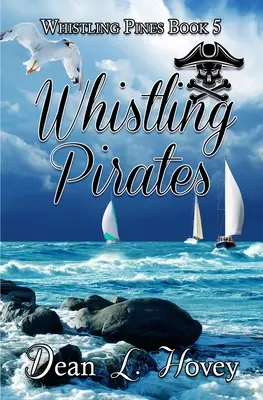 Piratas susurrantes - Whislting Pirates