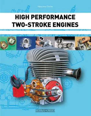 Motores de dos tiempos de alto rendimiento - High Performance Two-Stroke Engines