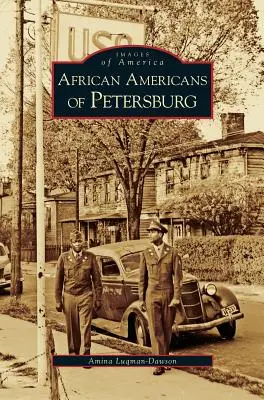 Afroamericanos de Petersburgo - African Americans of Petersburg