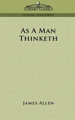 Como piensa un hombre - As a Man Thinketh