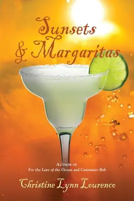 Atardeceres y Margaritas - Sunsets & Margaritas