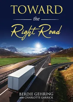 Hacia el buen camino - Toward the Right Road