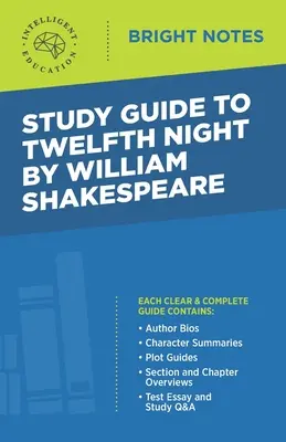 Guia de estudio de Noche de Reyes de William Shakespeare - Study Guide to Twelfth Night by William Shakespeare