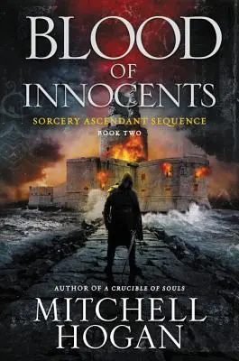 La sangre de los inocentes: Libro Segundo de la Secuencia Sorcery Ascendant - Blood of Innocents: Book Two of the Sorcery Ascendant Sequence